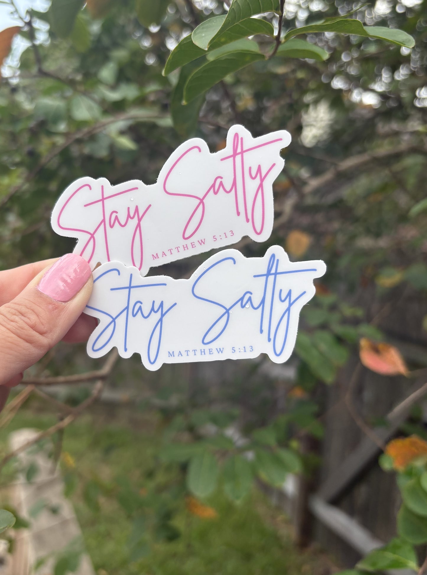 Stay Salty (Matthew 5:13) Waterproof Sticker | Inspirational & Faith-Based