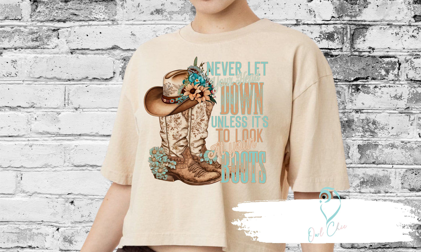 Never Let your Head Down with Boots Crop Top
