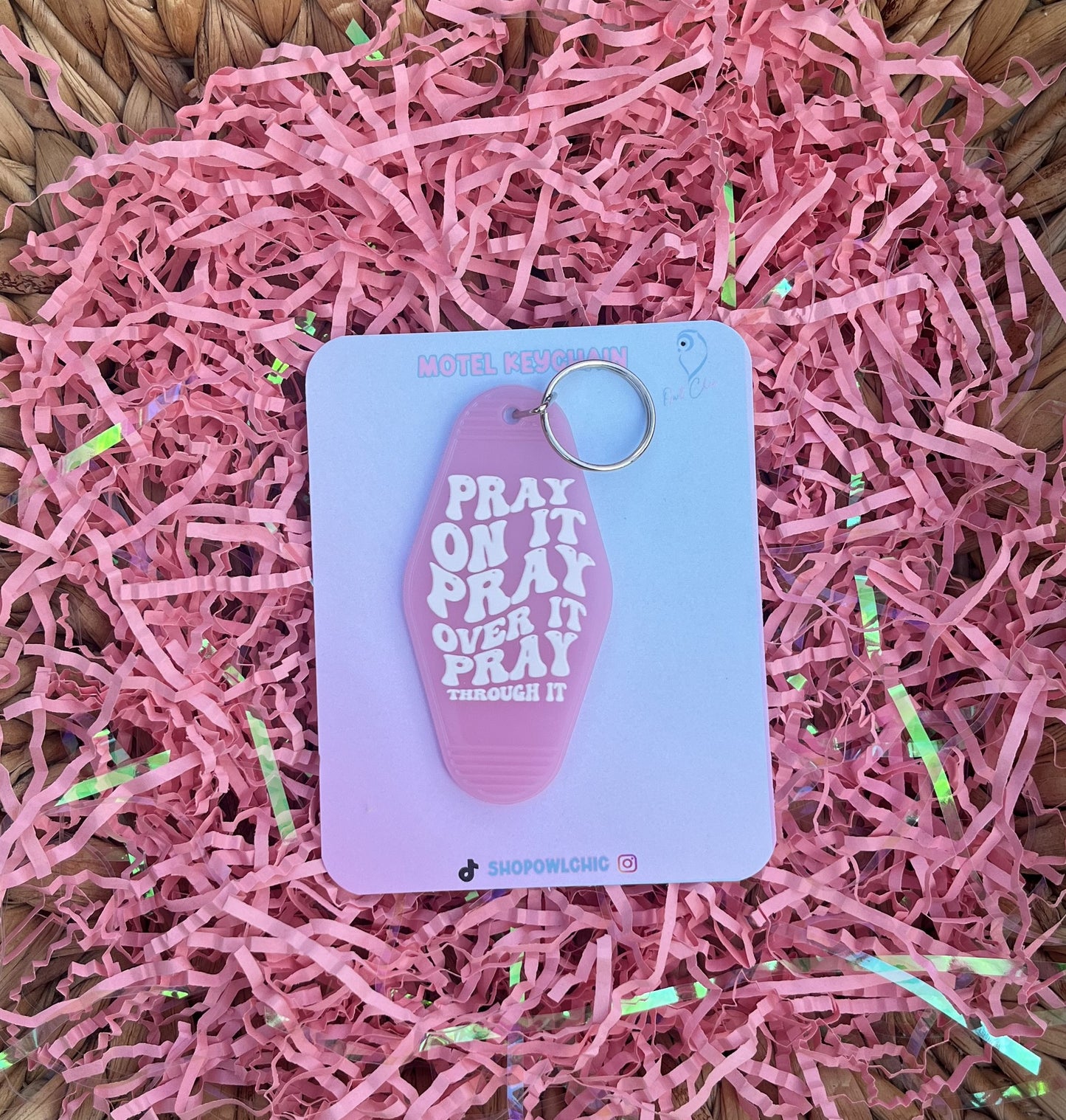 Pray on It Pray Over It Pray Through It keychain in light pink