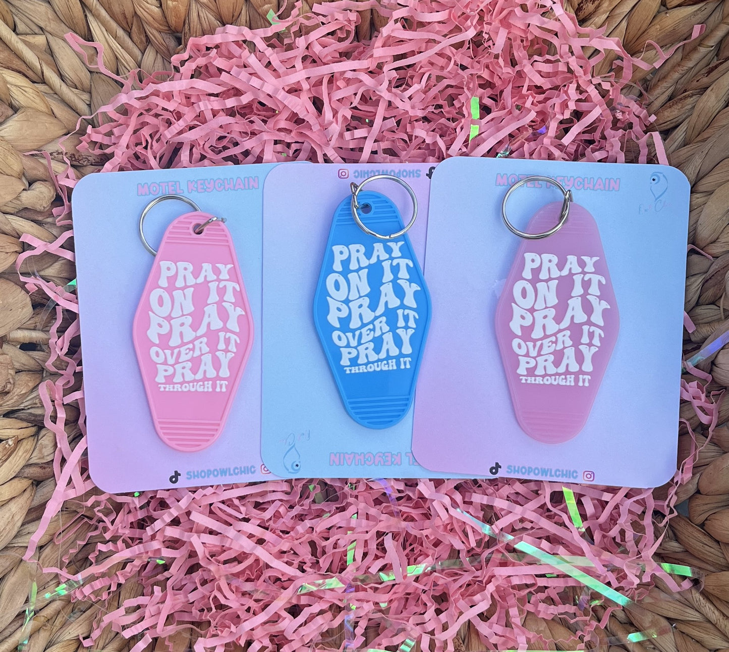 Pray on It Pray Over It Pray Through It keychain