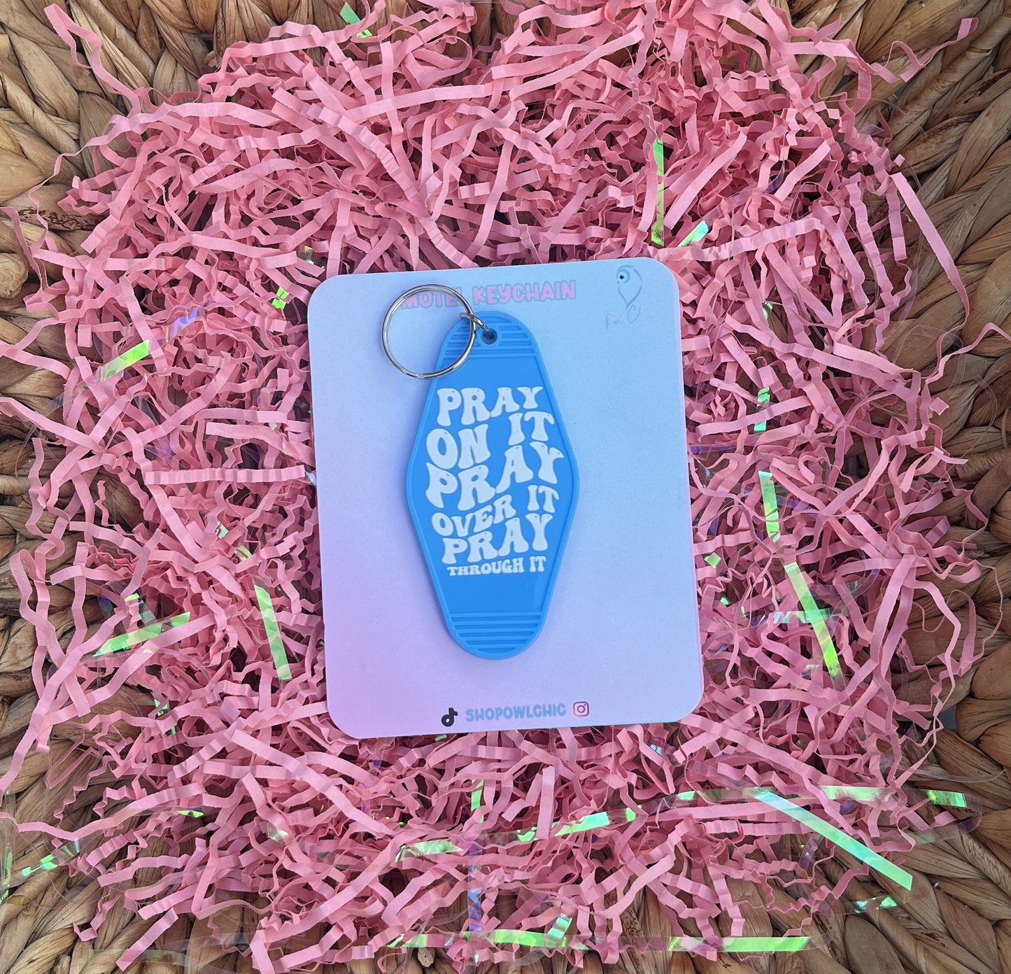 Pray on It Pray Over It Pray Through It keychain in blue
