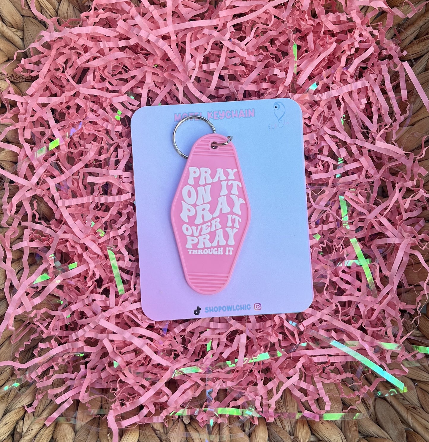 Pray on It Pray Over It Pray Through It keychain in pink