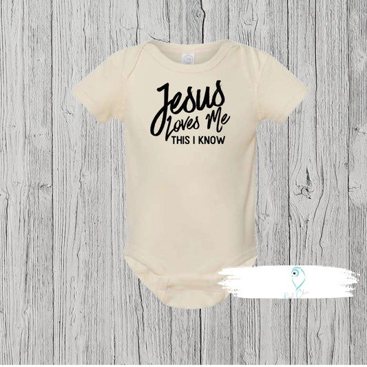 Jesus Loves Me this I know Bodysuit | Gender Neutral Baby Clothing