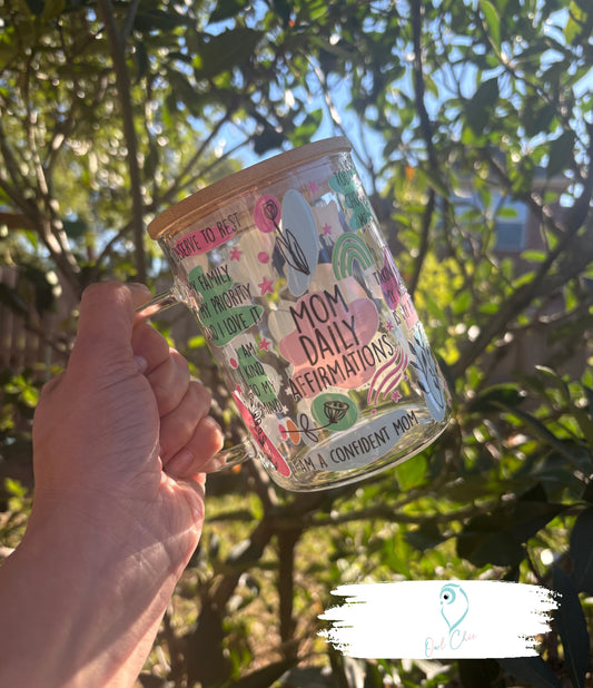 Mom Daily Affirmation Mug | 15 oz. Glass Mug with Bamboo Lid & Glass Straw