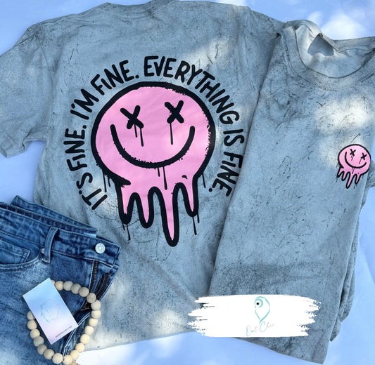 It’s Fine. I’m Fine. Everything is Fine Shirt. | Smiley Face Tee