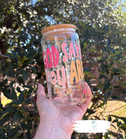 God Says You Are 16 oz Glass Cup | Bamboo Lid & Glass Straw