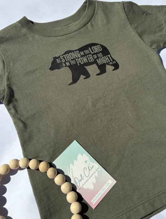 Be Strong in the Lord Toddler Tee | Ephesians 6:10 Christian Bear Shirt
