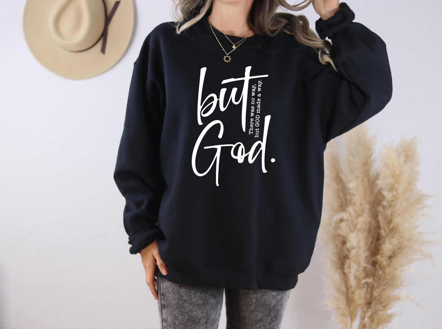 But God There Was No Way, But God Made a Way | Gildan Black Gildan Sweatshirt Shirt | Faith-based Apparel